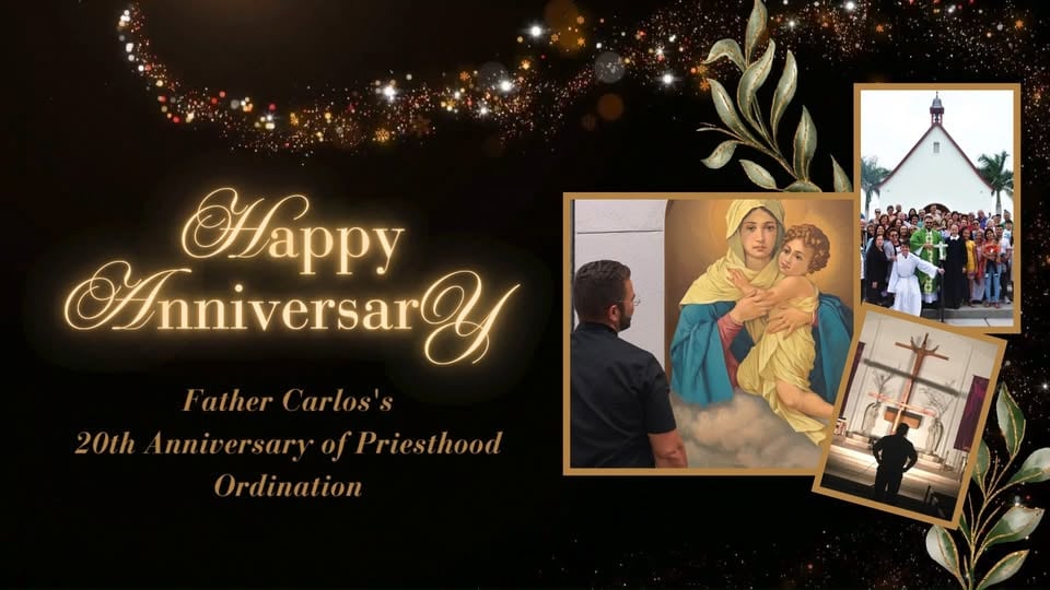 Father Carlos's 20th Anniversary of Priesthood Ordination.
