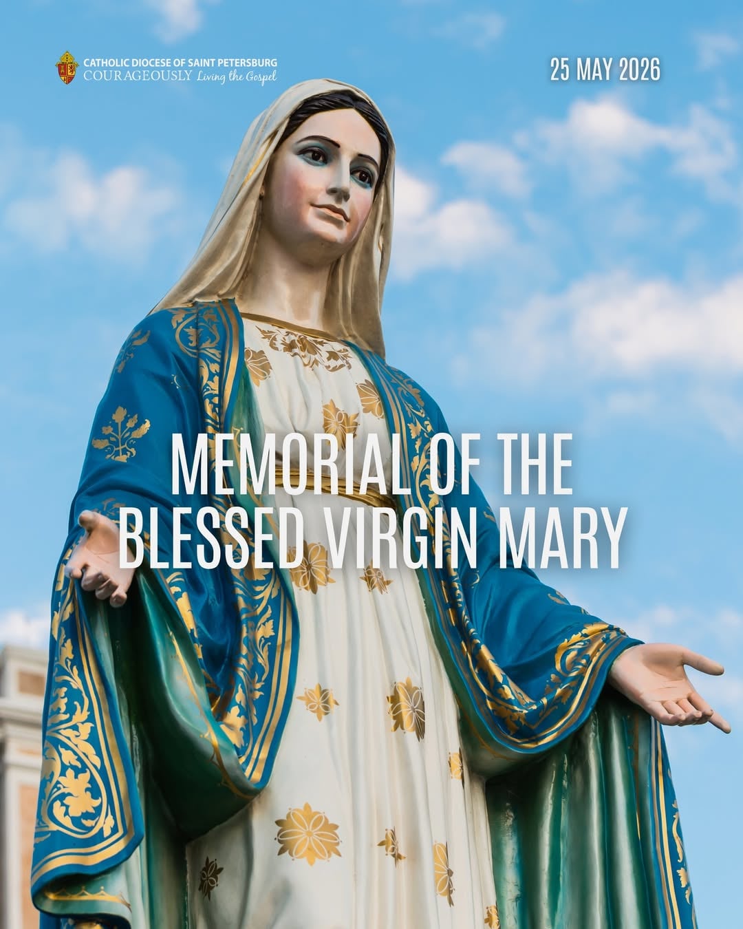 Today, we honor the Blessed Virgin Mary, Mother of the Church and our mother in