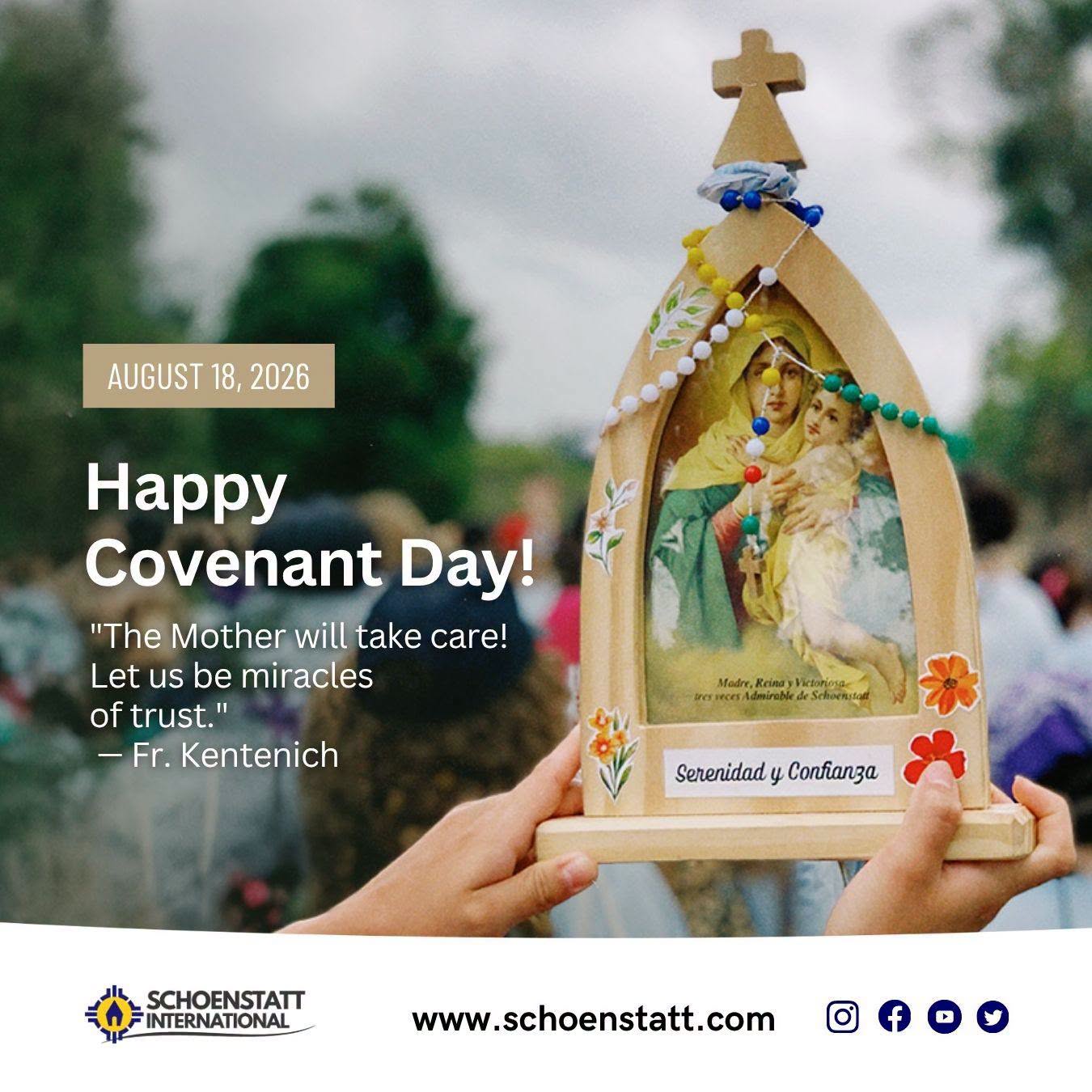 EN: Today, on this Covenant Day, we recall: "The Mother will take care! Let us b