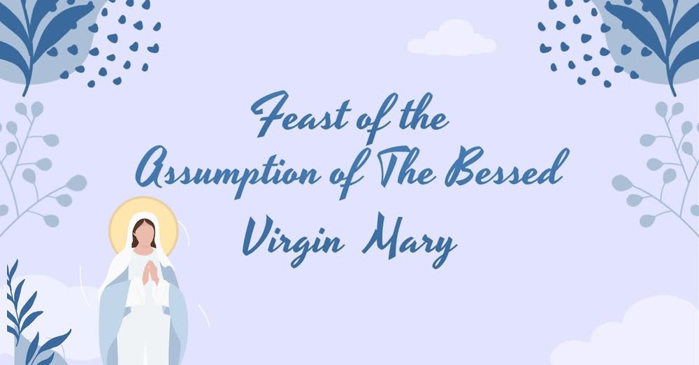 Solemnity of the Assumption of the Blessed Virgin Mary (bilingual Mass)